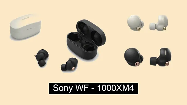 سماعة Sony WF - 1000XM4